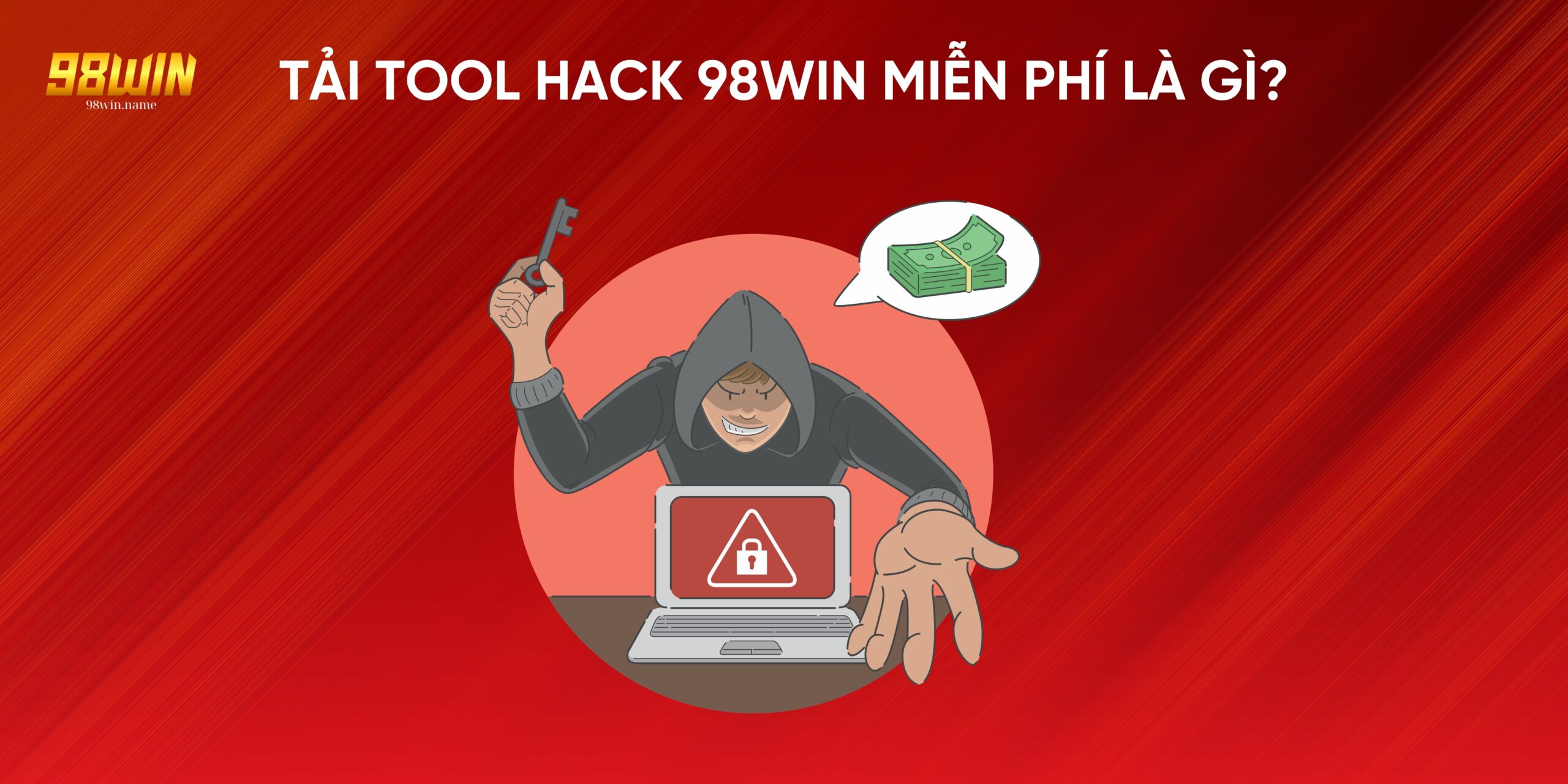 Tải tool hack 98Win miễn phí là gì?